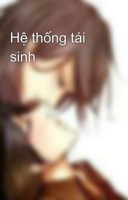 Hệ thống tái sinh