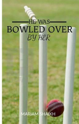 HE WAS BOWLED OVER BY HER.