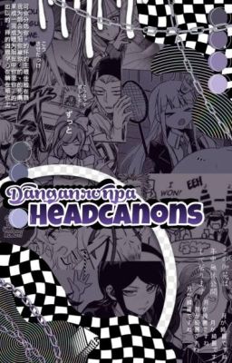 §°Headcanons de danganronpa°§