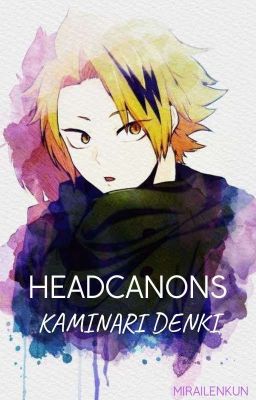 Headcanons | Kaminari Denki