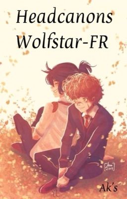 Headcanons Wolfstar