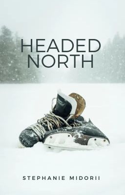 Headed North