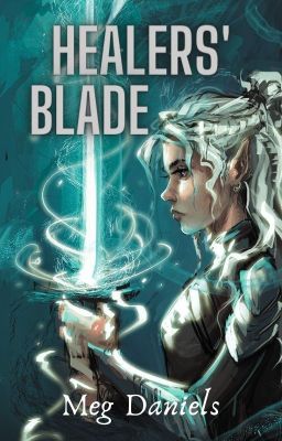 Healers' Blade (Book 2 Healers' Trilogy)