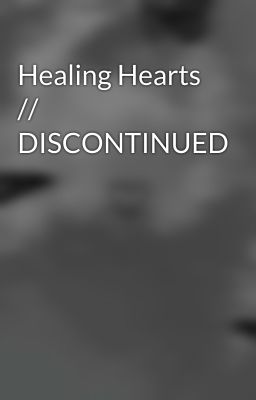 Healing Hearts // DISCONTINUED