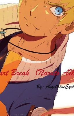 Heart Break (Naruto AMV)