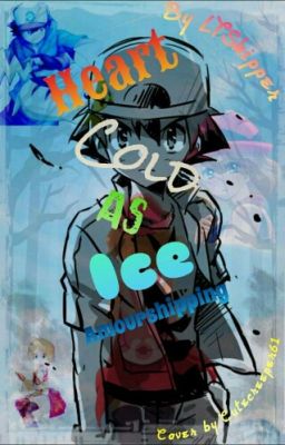 Heart Cold as Ice- Amourshipping Fanfiction!