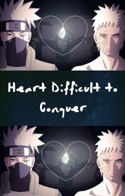 Heart Difficult to Conquer