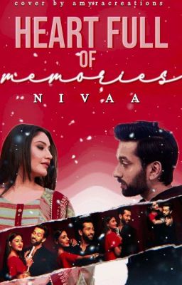 Heart Full Of Memories - A SHIVIKA TS - Completed ✔