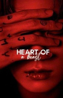 HEART OF A BEAST 