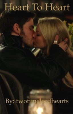 Heart to Heart: A Captain Swan Fanfiction