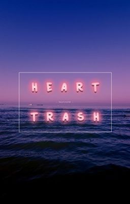 heart trash