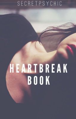 Heartbreak Book