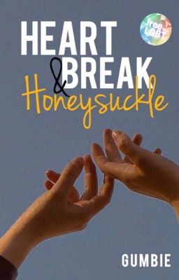 Heartbreak & Honeysuckle