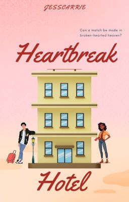 Heartbreak Hotel (A Romantic Comedy)