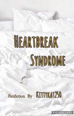 Heartbreak Syndrome 