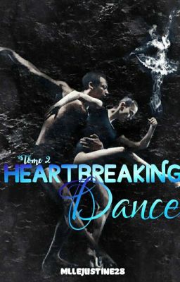 Heartbreaking dance -TOME 2 -