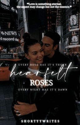 Heartfelt Roses | ✎