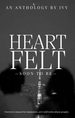 heartfelt ─ soon to be 