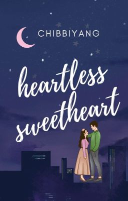 Heartless Sweetheart ( ONE SHOT )