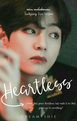 Heartless (Taehyung FF) ‖Complete✓️‖