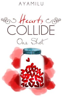 Hearts Collide (One Shot)