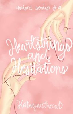 Heartstrings and Hesitations (Epistolary)