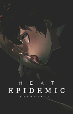 Heat Epidemic | Midoriya x Bakugou