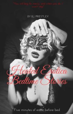 Heated Erotica Bedtime Stories