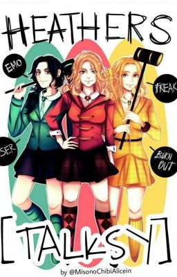 Heathers [TALKSY]