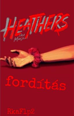 Heathers: The Musical (fordítás)