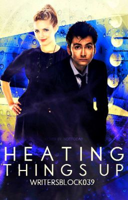 Heating Things Up (Book Three of The Creators Saga)