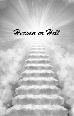 Heaven or Hell