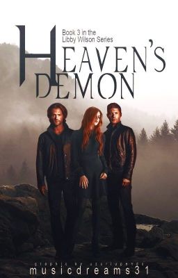 Heaven's Demon (A Supernatural Fanfiction) {3}