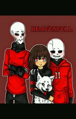 Heavenfell×reader