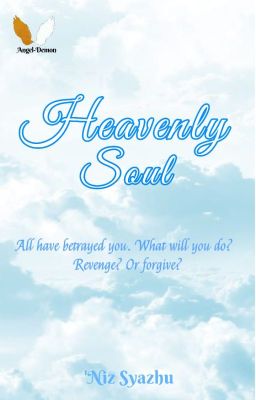 Heavenly Soul [Asrama Angel-Demon]