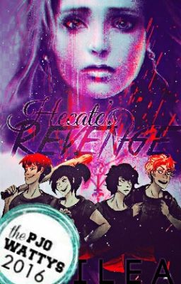 Hecate's Revenge {○Percy Jackson Fanfiction○}