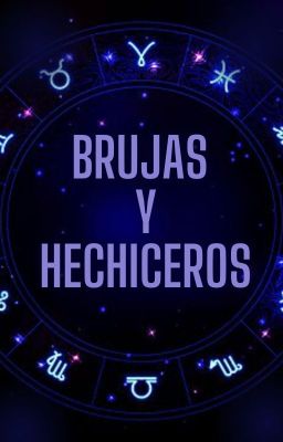 Hechicero y Bruja tu signo zodiacal