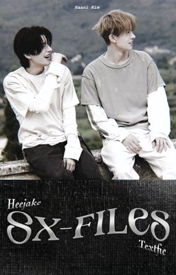 Heejake • Textfic || EX-FILES