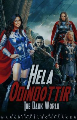 Hela Odindottir : The Dark World [TERMINER]