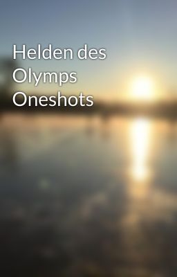 Helden des Olymps Oneshots