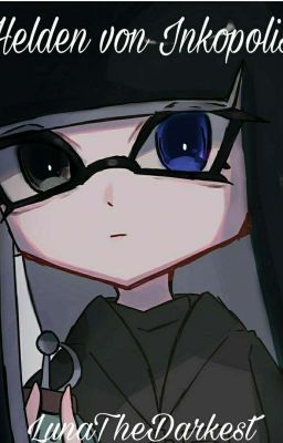 ~Helden von Inkopolis~ [Splatoon]