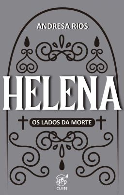 Helena - Os lados da morte