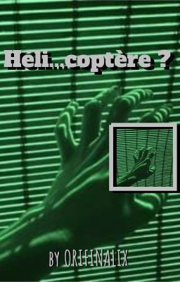 ● Héli...coptère ?