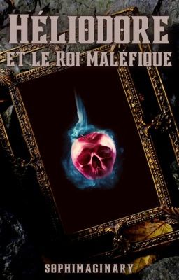 Héliodore et le Roi Maléfique