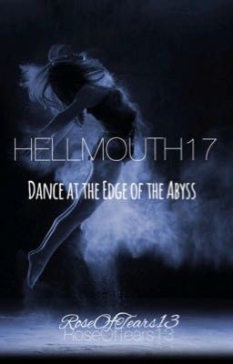 HELL-MOUTH 17 - Dance at the Edge of the Abyss