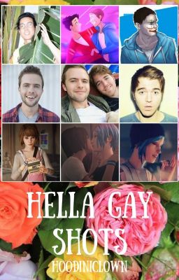 Hella Gay Shots