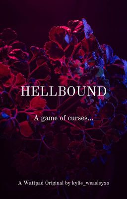 Hellbound (Book 1 - A Wattpad Original)