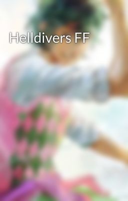 Helldivers FF