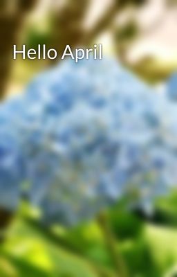 Hello April