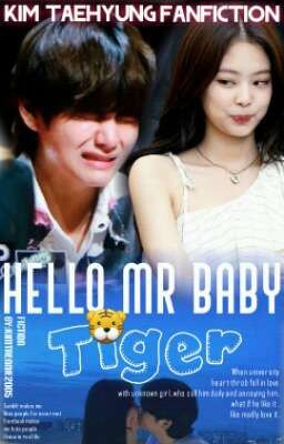 <<HELLO!!..Mr.Baby tiger📢🎶>>kth✔️